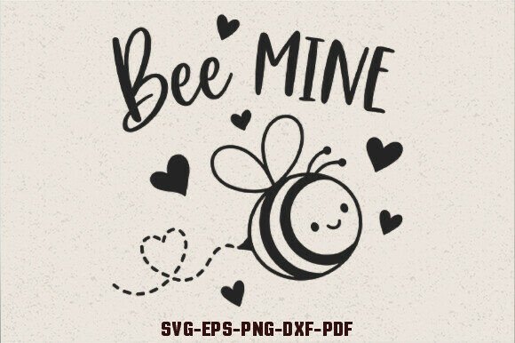 Bee Mine SVG Bee Quotes SVG