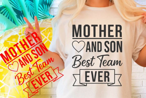 Mother and Son Best Team Ever SVG Design Review