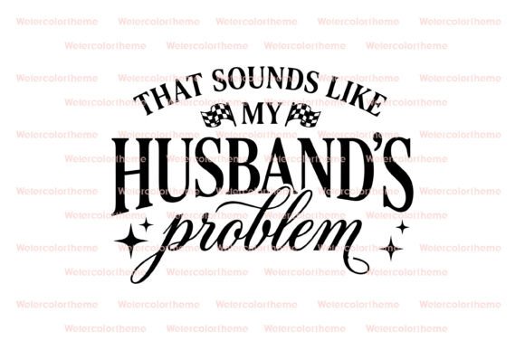 My Husband’s Problem SVG