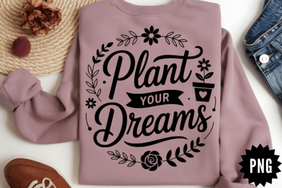 Plant Your Dreams SVG Design Review for Real Projects