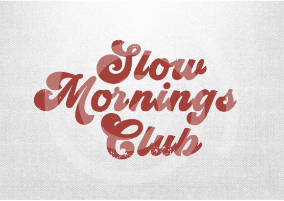 Slow Mornings Club SVG PNG, Funny Tshirt