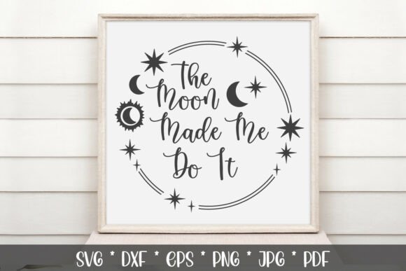 The Moon Made Me Do It Celestial Quote Review